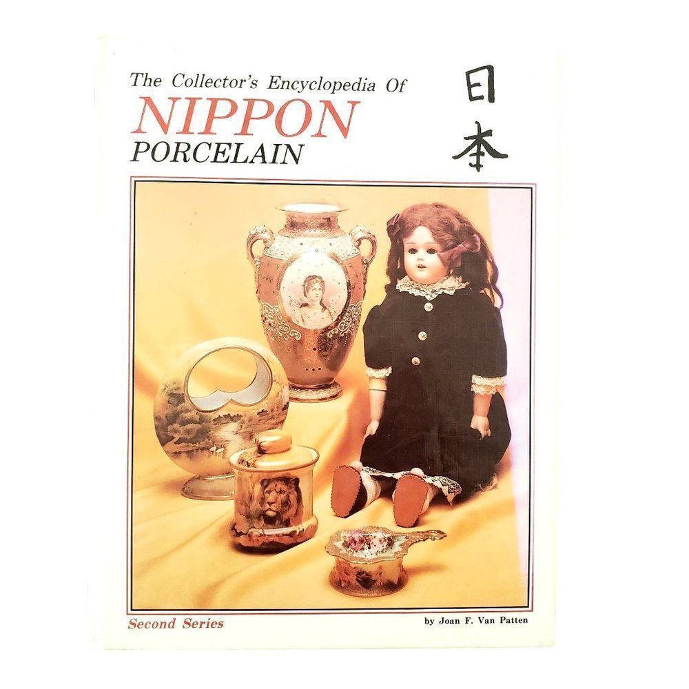 Collectors Encyclopedia of Nippon Porcelain Second Series Book Van Patten 1982